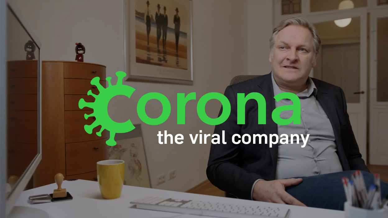 Wenn Corona eine Firma wäre…